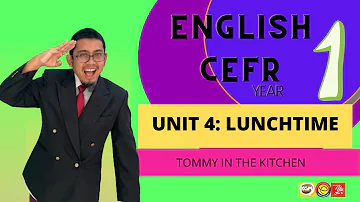 English Year 1:Unit 4: Lunchtime:Tommy's in the kitchen