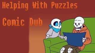 Helping With Puzzles [Underswap Comic Dub]