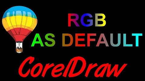 CorelDraw Tips & Tricks SET RGB to the Default Color Palette