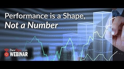 Performance is a Shape, Not a Number