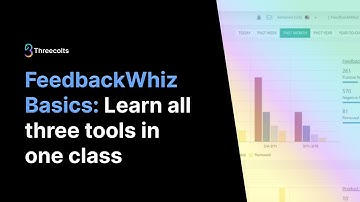 FeedbackWhiz Basics: Learn all three tools in one class