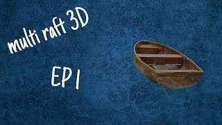 Multi raft 3D #1 screenshot 5