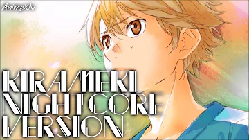 Shigatsu wa Kimi no Uso (Your lie in April) - Ending 1 - "Kirameki" (Nightcore Version)