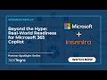 Beyond the Hype: Real-World Readiness for Microsoft 365 Copilot AI