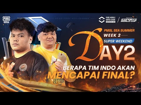 [id] 2025 Pmsl Sea W2 Superweekeend D2 | Summer | Berapa Tim Indo Akan Mencapai Final?