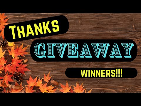 Thanks Giveaway Winners!!!