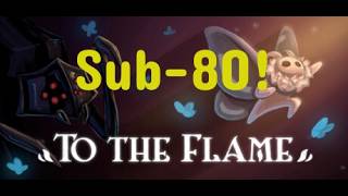 To The Flame in 79.18 (WR)