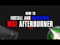 How to install and setup MSI Afterburner | Windows 11 | 2025