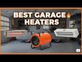 Best Garage Heaters in [2026 ] Top 5