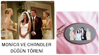 Moni̇ca Ve Chandler Düğün Töreni̇ Punchneedle Nakış Tekniği Ile Çalışma