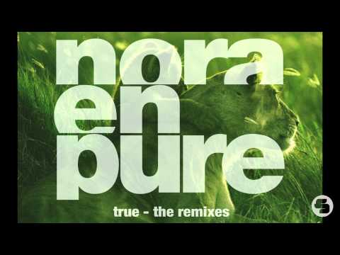 Nora En Pure - True (Lexer Radio Edit)