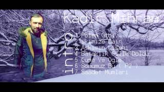 Kadir Mihran Sonumuz Bu 2016 P2 Ft Fuibron Youtube