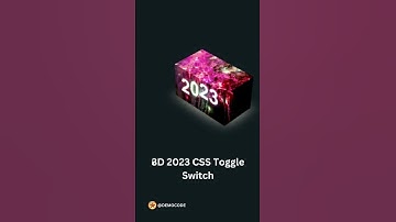 3D 2023 CSS Toggle Switch || #animation #css #threejs #coding #developer #toggleswitch #cssanimation