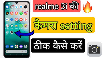 realme 3i camera setting thik kaise kare || realme 3i camera setting