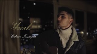 Yazık - Cihan İkizoğlu (Tuğkan Cover) Resimi