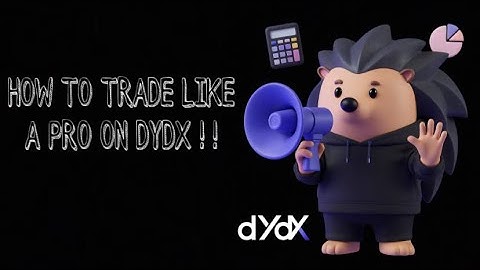 How to trade like a pro on DYDX