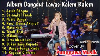 Album Dangdut Lawas Kalem kalem Cover by Punggawa Musik