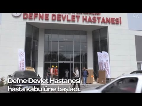 Defne Devlet Hastanesi hasta kabulüne başladı. “Allah devletimize zeval vermesin.”