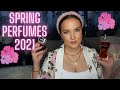 BEST PERFUMES FOR SPRING....2021