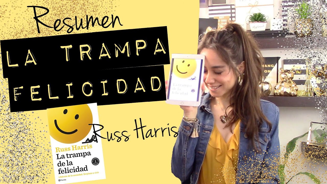 La trampa de la felicidad russ harris - Podcast de pazyanhelo - Podcast en  iVoox