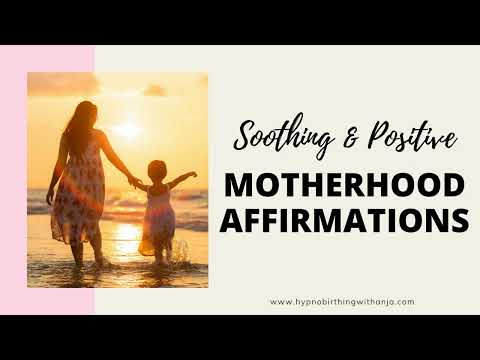 AFFIRMATIONS FOR MOTHERHOOD