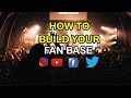 How to Build Your Fan Base As an Upcoming/Independent Artiste