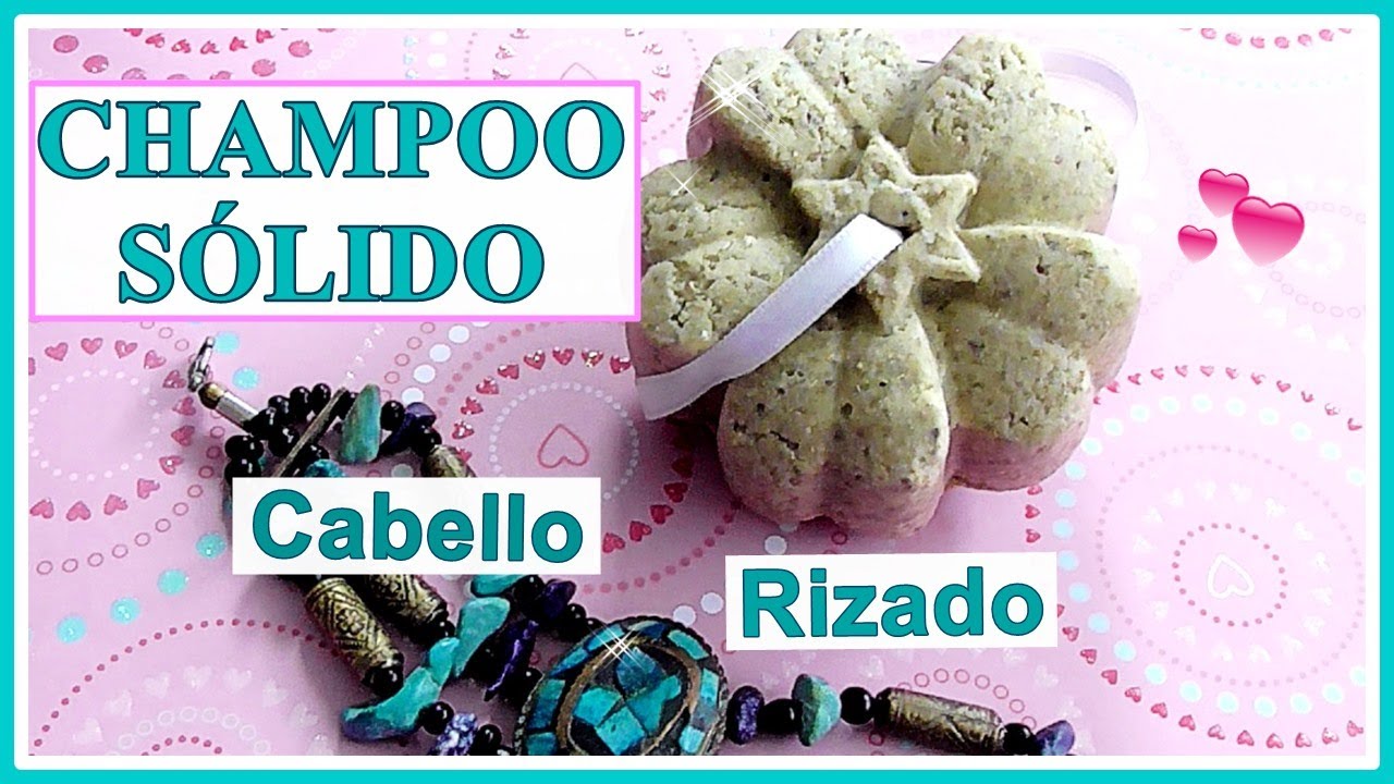 💚❤️ CHAMPÚ SÓLIDO Casero CABELLO RIZADO. Tutorial (ANTI-FRIZZ)