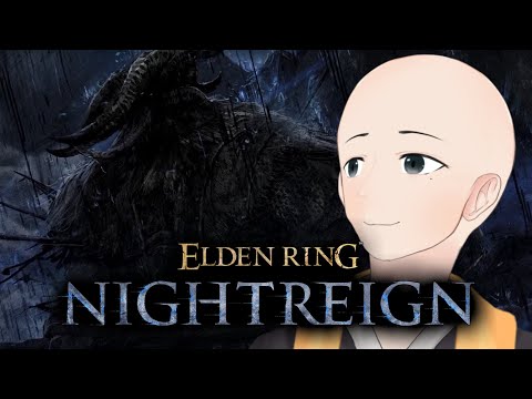 【 エルデンリング ナイトレイン 】#10 常夜の王がいっぱい来ているのでしばく【 僧侶系Vtuber 】