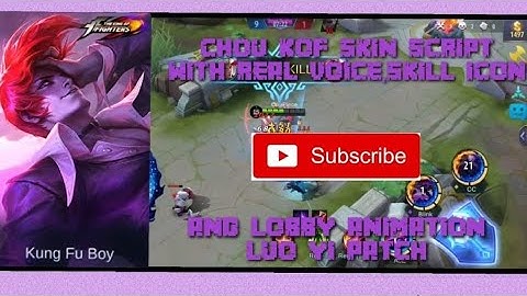 Chou KOF Skin Script Tutorial with Real voice, Skill icon and Lobby animation | Mobile legends