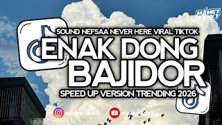 Dj Enak Dong Style Bajidor speed Up Reverb Viral Fyp Tiktok 2026