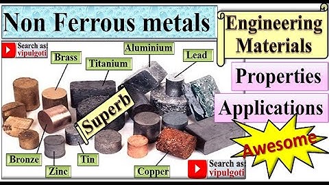 Non Ferrous metals|Types|Properties|Applications|Engineering materials|Aluminium|Zinc|Copper|GTU