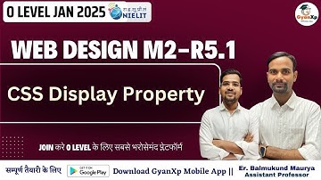 CSS Display Property || Web Designing M2-R5.1 || O Level  || GyanXp