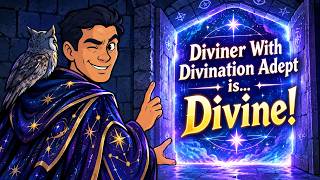 Diviner and Divination Adept  Quickspin (Levels 1-6) D&D 2024 #dnd