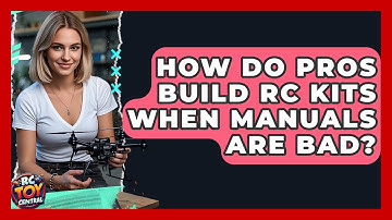 How Do Pros Build RC Kits When Manuals Are Bad? - RC Toy Central