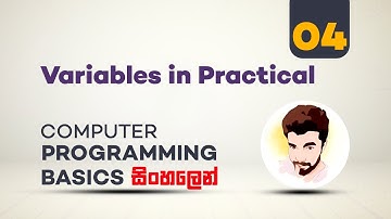 C++ Sinhala Tutorial #4 - Variables in Practical
