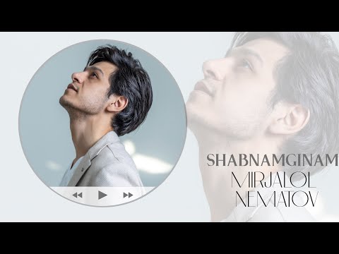 Mirjalol Nematov - Shabnamginam (Premyera)