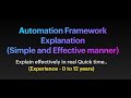 Automation framework explanation | Simple &amp; Effective way | Selenium | Maven | BDD