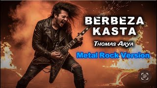 Thomas Arya - Berbeza Kasta (Metal Rock Cover) | Versi Paling Berapi-api