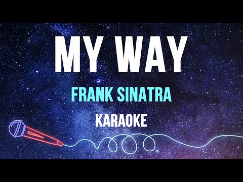 Frank Sinatra - My Way (Karaoke)