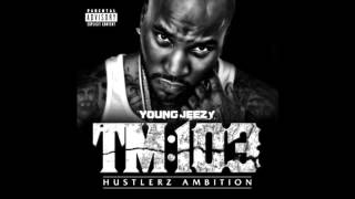 Young Jeezy - I Do (Feat. Jay-Z, Drake &amp; Andre 3000)