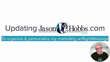 Updating My Website To Organize & Personalize My Marketing With RightMessage