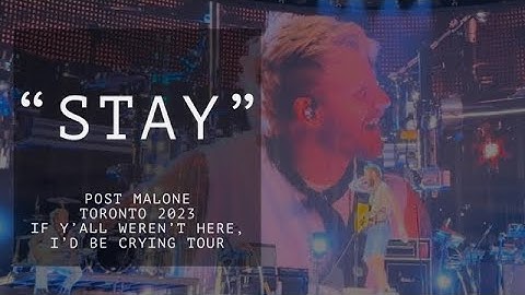 Post Malone live in concert Toronto “Stay” IF Y’ALL WEREN’T HERE, I’D BE CRYING TOUR 2023