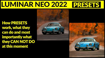 Luminar Neo 2022. How to use PRESETS