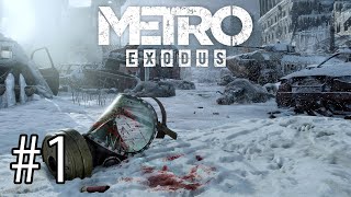 Metro Exodus. Прохождение 1