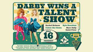 Darby Wins A Talent Show - July 2026 - Trailer