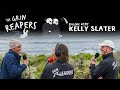 The grin reapers 197 kelly slater