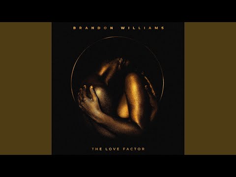 Brandon Williams - Say You Love Me (feat. Alex Isley, Sequoia Snyder & Jeff Ponders II)