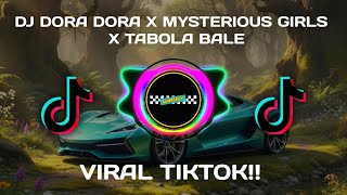 DJ DORA DORA X MYSTERIOUS GIRLS X TABOLA BALE MELODY MENGKANE‼️