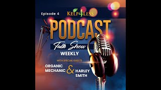 Kelp4less Podcast - Ep 4 - Growing Plants without adding nitrogen - The Importance of Organic Matter
