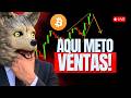 Aquí Venderé BITCOIN te doy Mi Zona Secreta de Ventas + Análisis en vivo
